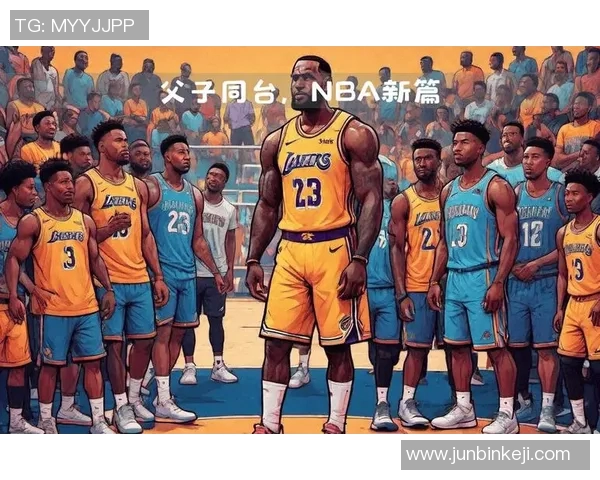 詹姆斯父子同台倒计时布朗尼正式宣布参加NBA选秀引发热议 詹姆斯父子同台倒计时布朗尼正式宣布参加NBA选秀引发热议